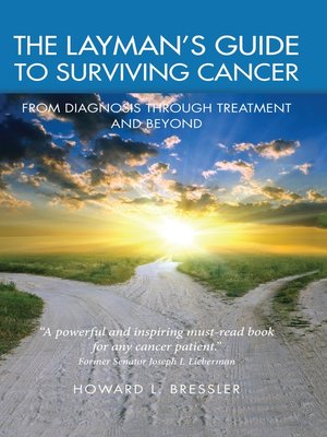cover image of The Layman's Guide To Surviving Cancer